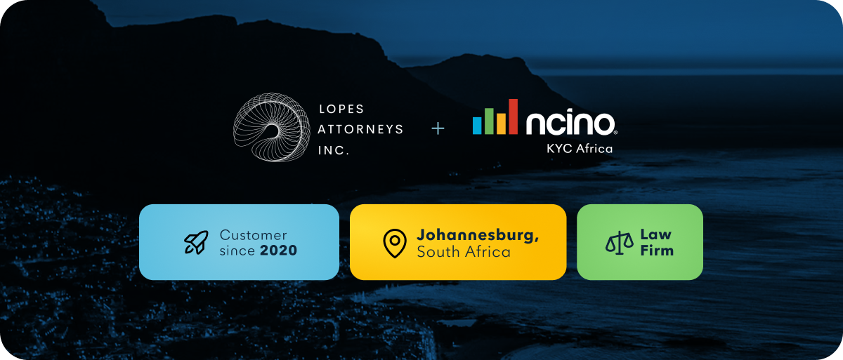 Lopes Attorneys partner with nCino KYC Africa to ensure complete FICA compliance