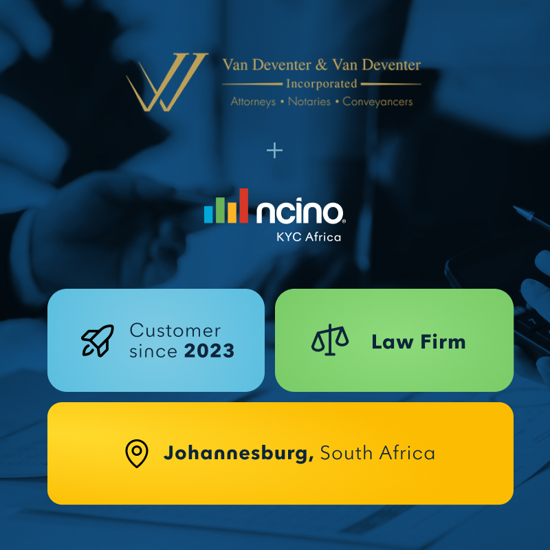 Van Deventer & Van Deventer Incorporated Partner with nCino KYC Africa to Enhance Their FICA Compliance Process